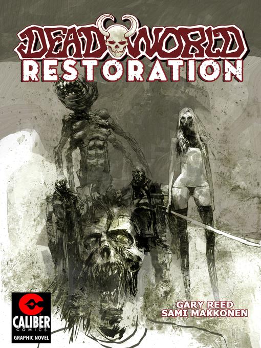 Title details for Deadworld: Restoration by Gary Reed - Available